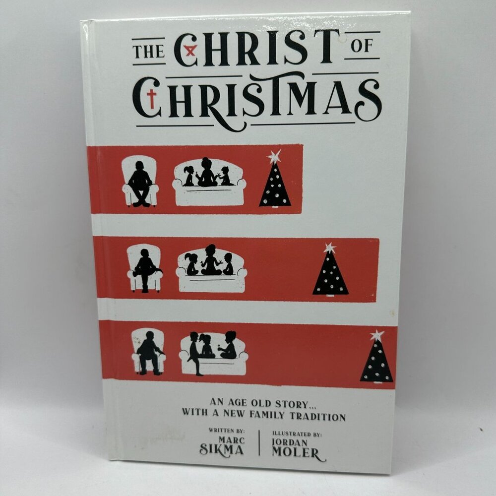 The Christ Of Christmas By Marc Sikma & Jordan Moler